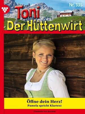 cover image of Toni der Hüttenwirt 335 – Heimatroman